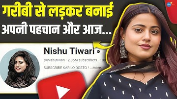 20 लाख Subscribers in JUST 3 YEARS? Nishu Tiwari