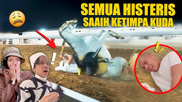 MENGERIKAN SAAIH JATOH DARI KUDA ARAB YANG TIBA2 MENGGANAS