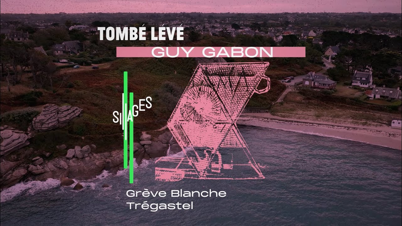 Tombé lévé - Guy Gabon / Festival de l'Estran 2025