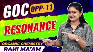 Resonance | DPP-11 | Organic Chemistry | Rahi Ma'am