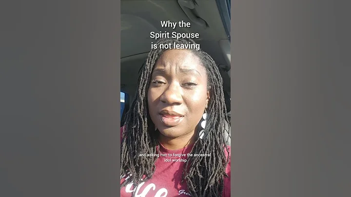 Why The Spirit Spouse Is Not Leaving