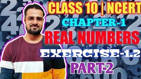 Real Numbers Class 10 || Exercise-1.2 Ncert || part 2