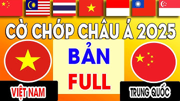 BẢN FULL | LẠI LÝ HUYNH VS DOÃN THĂNG , HÀ VĂN TIẾN VS MẠNH PHỒN DUỆ | Đại Hội Cờ Tướng Châu Á 2025