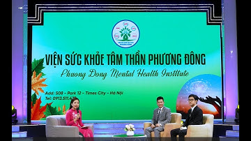 BỆNH TRẦM CẢM VÀ CÁC PHƯƠNG PHÁP ĐIỀU TRỊ MỚI HIỆN NAY | THS.BS.ĐINH HỮU UÂN - THS LÊ ĐẠI MINH