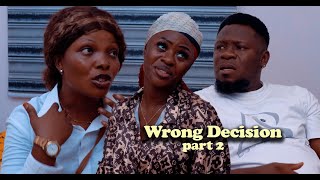 Wrong Decision ( Part 2 )DEBORAH MOVIES