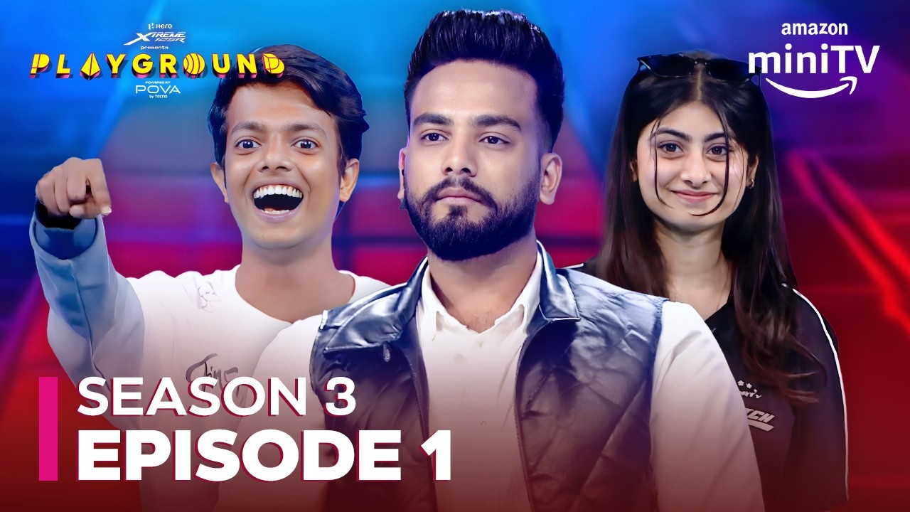 Playground Season 3 Episode 1 ft. CarryMinati, Elvish Yadav, Techno Gamerz, Mortal | Amazon miniTV