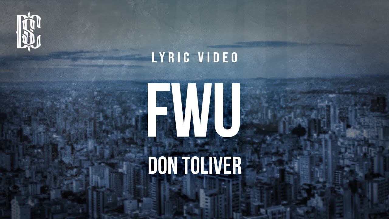 Don Toliver - FWU