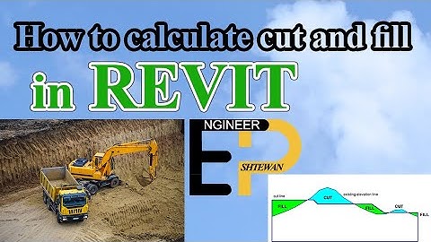 How to find cut and fill in Revit