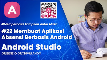 Bagian #22 Memperbaiki Tampilan Antar Muka | Aplikasi Absensi Berbasis Android SQLite dan MySQL
