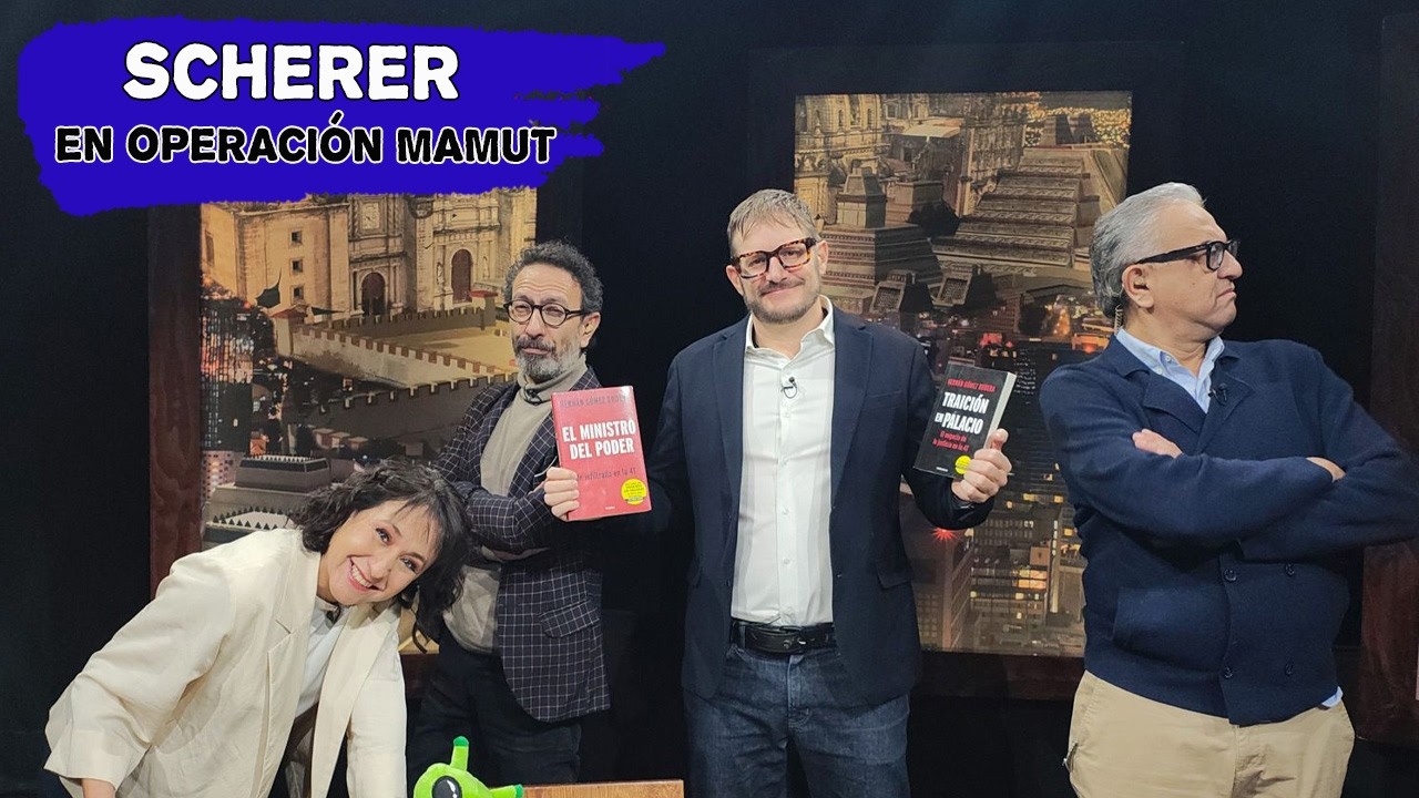 SCHERER en Operación Mamut | Hernán Gómez