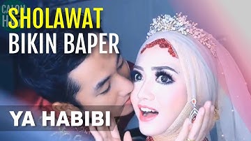 Sholawat Merdu Ya Habibi Muslim Wedding, Yang Jomblo Jangan Baper Ya ?