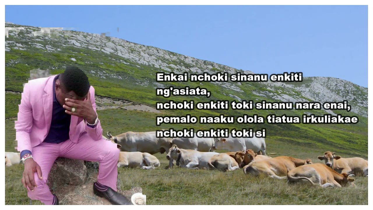 Enkai nchoki enkiti ngasiataofficial lyrcs video