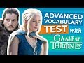 Advanced English Vocabulary Test with Game of Thrones