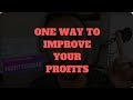 How to trade stocks - One way to IMPROVE YOUR PROFITS