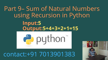 Sum of Natural Numbers using Recursion in Python - Part 9