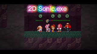 This game is pretty cool | Sonic.exe The Disaster 2D Remake