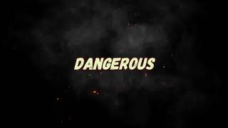 Don M K Feat Berry Kenz-Dangerous Official Lyrics Video 