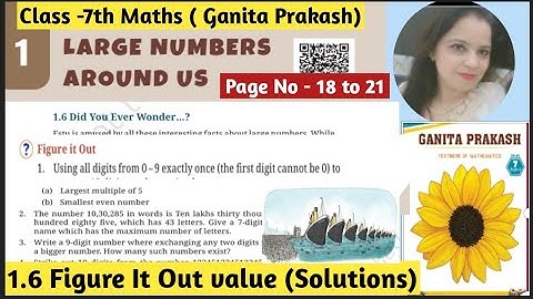 Ncert Class -7th Maths Ganita Prakash | Chapter -1 Large Numbers Around Us | 1.6 Did You Ever Wonder