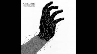 Video thumbnail of "Coldair - Perfect Son"