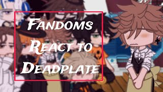 Fandoms React to Deadplate || Ep. 1 || GCRV