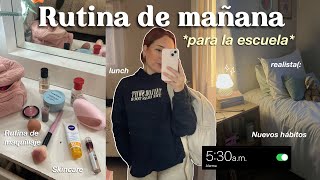 RUTINA DE MAÑANA PARA LA UNI⭐️📔 *5:30 am* / GRWM, lunch, nuevos hábitos, skincare, outfit & más!