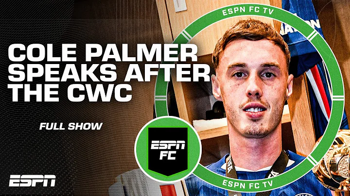 Cole Palmer 'SPEAKING WITH HIS CHEST' after Club World Cup + Liverpool transfer DRAMA | ESPN FC