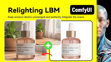 Relighting｜LBM｜ComfyUI｜Workflow Download Installation Setup Tutorial