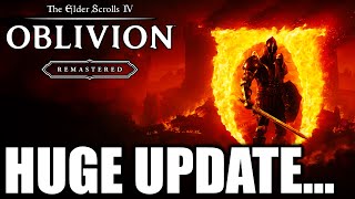 Oblivion Remastered HUGE New Update!