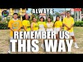 Always remember us this way  zumba dance workout  iltd fam  dj tons remix