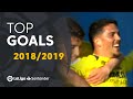 TOP GOALS LaLiga 2018/2019