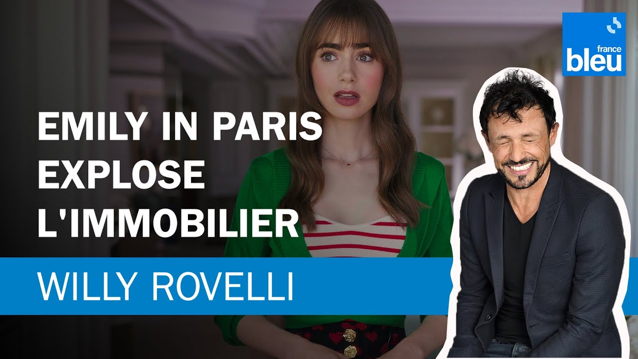 Emily in Paris explose l'immobilier dans la capitale - Le billet de ...