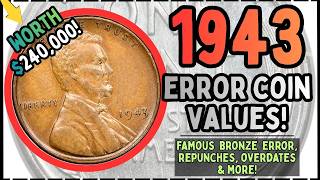 1943 Bronze Cent Value and 1943 Steel Penny Errors Worth Money