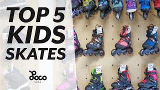 Top 5 Skates For Kids | LocoSkates Vlog