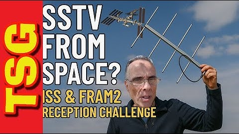Decoding Space Pictures: Trying to Receive SSTV from the ISS & FRAM2