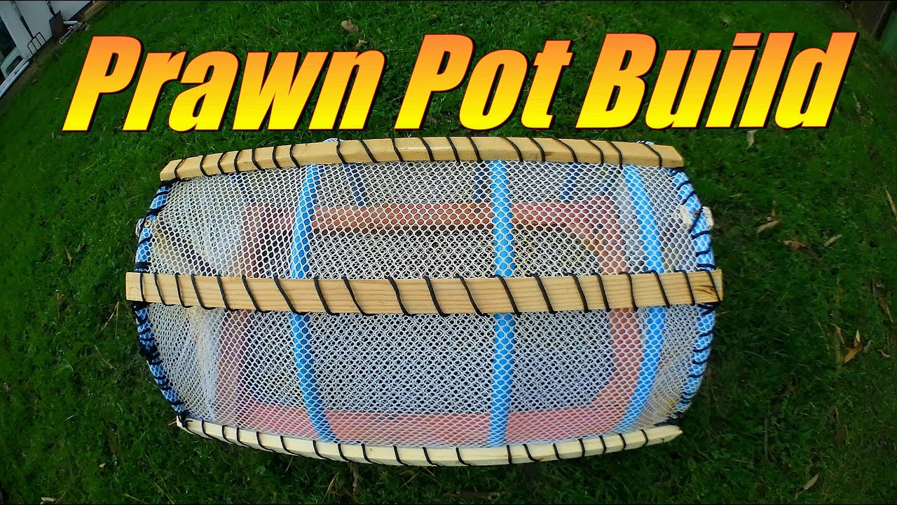 Making a Prawn / Shrimp Pot Trap 