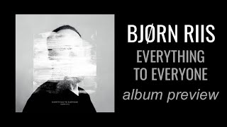 Bjorn Riis - Everything to Everyone album preview