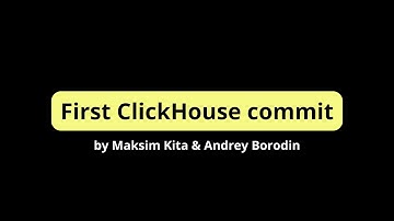 Maksim Kita. Guide to your first contribution to ClickHouse.