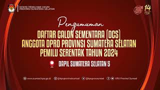 Daftar Calon Sementara (DCS) Anggota DPRD Sumatera Selatan Dapil Sumsel 5 dalam Pemilu 2024 screenshot 4