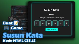 Bikin Game Susun Kata Keren Pakai HTML CSS JS Mode Gelap! screenshot 5