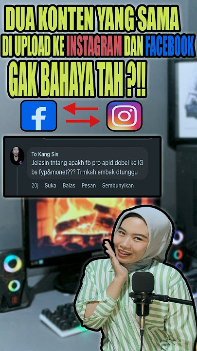 BOLEH ATAU TIDAK KONTEN YANG SAMA DI UPLOAD DI INSTAGRAM DAN FACEBOOK ? | #facebook #feedshorts