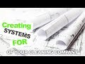 How to Create Systems for Your Cleaning Business