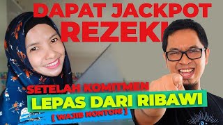 MASYAALLAH! SETELAH LUNAS HUTANG & BEBAS RIBA, EH DAPAT JACKPOT REZEKI