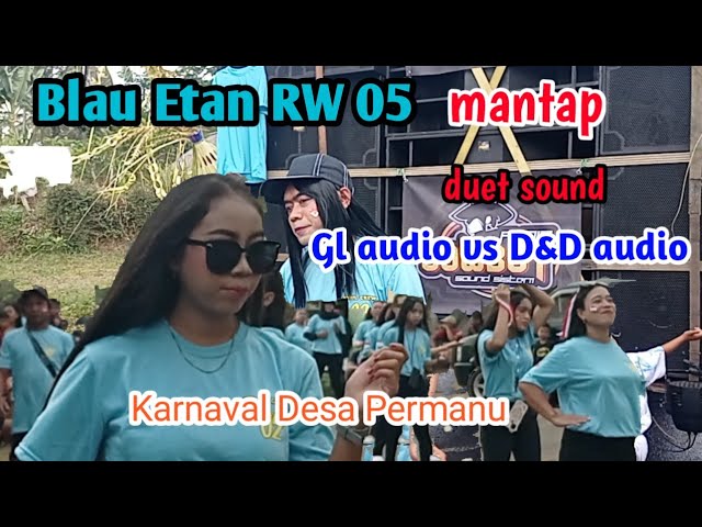 Blau Etan mantap || battle sound sistem || Gl audio vs D&D || karnaval Permanu Pakisaji class=