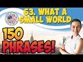 #63 What a small world 💬 150 английских фраз и идиом | OK English