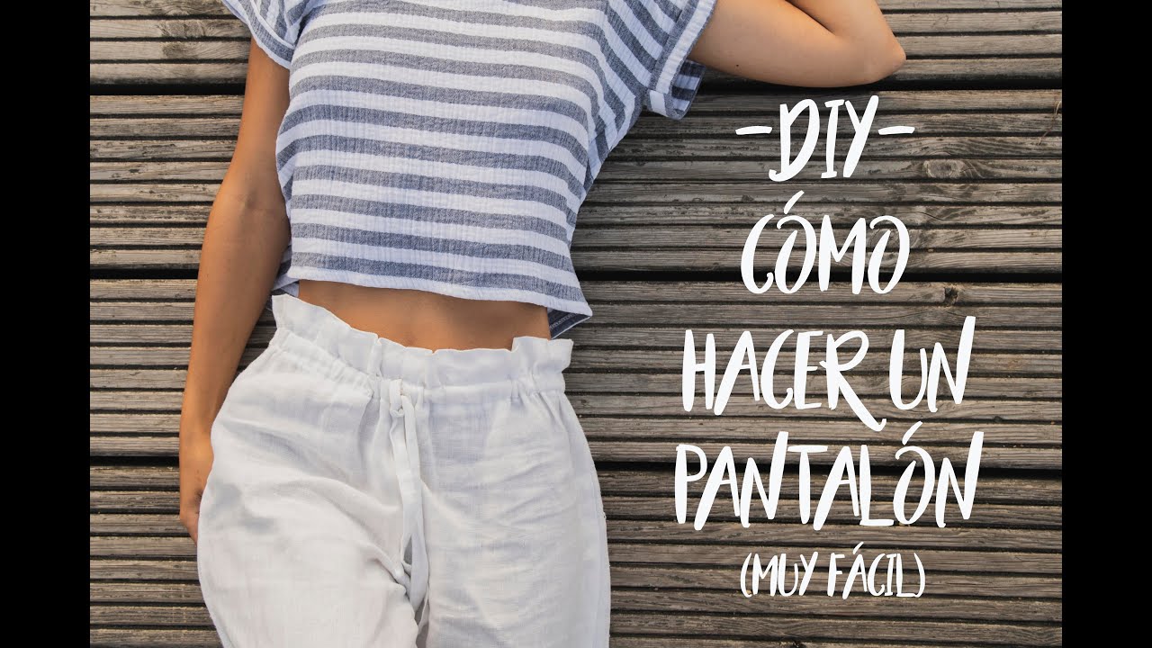 Master Class. Cómo hacer un pantalón. Muy fácil