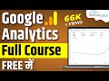 Google Analytics Tutorial in Hindi ( Step by Step) - Full Course | WsCube Tech