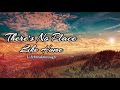 There's No Place Like Home Lifebreakthrough Music: THE HIDING PLACE Album