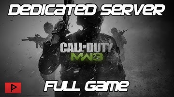 [How To] Play Call of Duty MW3 Single Player and Spec Ops Using Steam Dedicated Server Tools