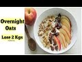 Overnight Oats  - Lose 2 kgs In 1 Week - Apple Pie Overnight Oats - Skinny Recipes For Weight Loss