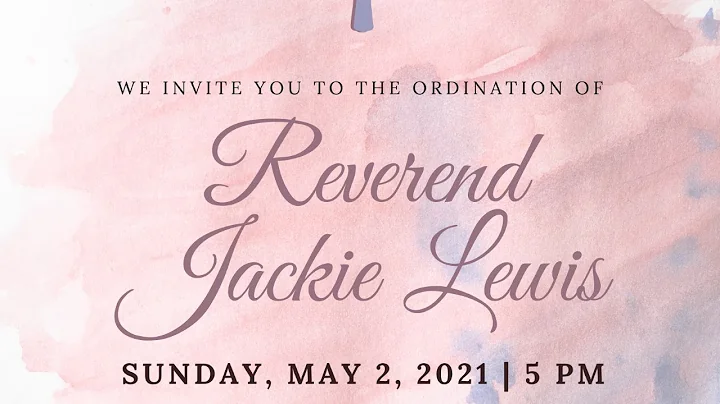 Rev. Jacquelyn Lewis Ordination Service